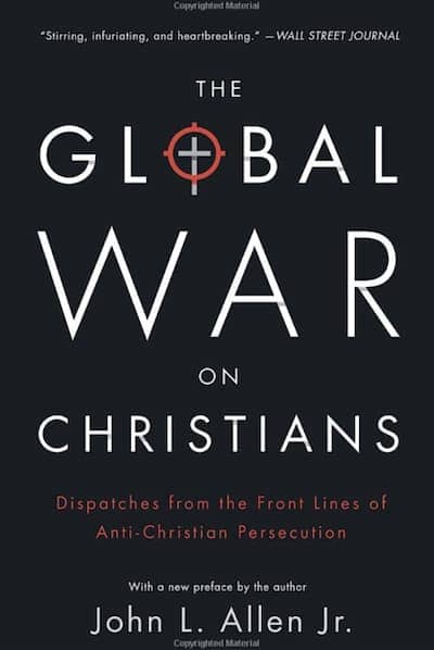 The Global War on Christians: Dispatches from the Front Lines of Anti-Christian Persecution. By John L. Allen Jr.. 2016 | New York, Image | 336 pages. 
<p>From Iraq and Egypt to Sudan and Nigeria, from Indonesia to the Indian subcontinent, Christians in the early 21st century are the world&#8217;s most persecuted religious group. According to the secular International Society for Human Rights, 80 percent of violations of religious freedom in the world today are directed against Christians. In effect, our era is witnessing the rise of a new generation of martyrs. Underlying the global war on Christians is the demographic reality that more than two-thirds of the world&#8217;s 2.3 billion Christians now live outside the West, often as a beleaguered minority up against a hostile majority&#8211; whether it&#8217;s Islamic fundamentalism in the Middle East and parts of Africa and Asia, Hindu radicalism in India, or state-imposed atheism in China and North Korea. In Europe and North America, Christians face political and legal challenges to religious freedom. Allen exposes the deadly threats and offers investigative insight into what is and can be done to stop these atrocities.</p>
.  Buy now on Amazon: https://www.amazon.com/Global-War-Christians-Anti-Christian-Persecution/dp/0770437370.